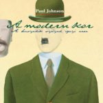 A modern kor - A XX. század igazi arca