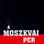 A moszkvai per