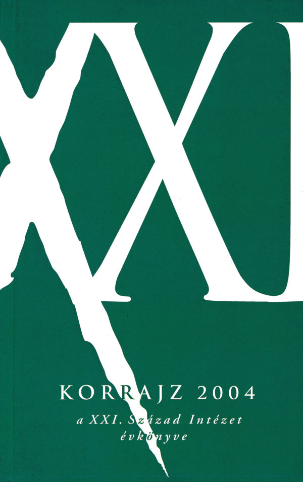 Korrajz 2004 – A XXI. Század Intézetének évkönyve