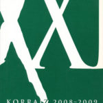 Korrajz 2008–2009. Válság vagy esély? Vesztesek leszünk vagy győztesek? A XXI. Század Intézet évkönyve