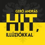 Hit, illúziókkal