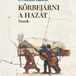 Körbejárni a hazát