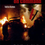 Manhunt on Command - The Real Face of our Rule of Law 2006-2008