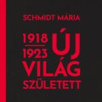 Új világ született 1918–1923